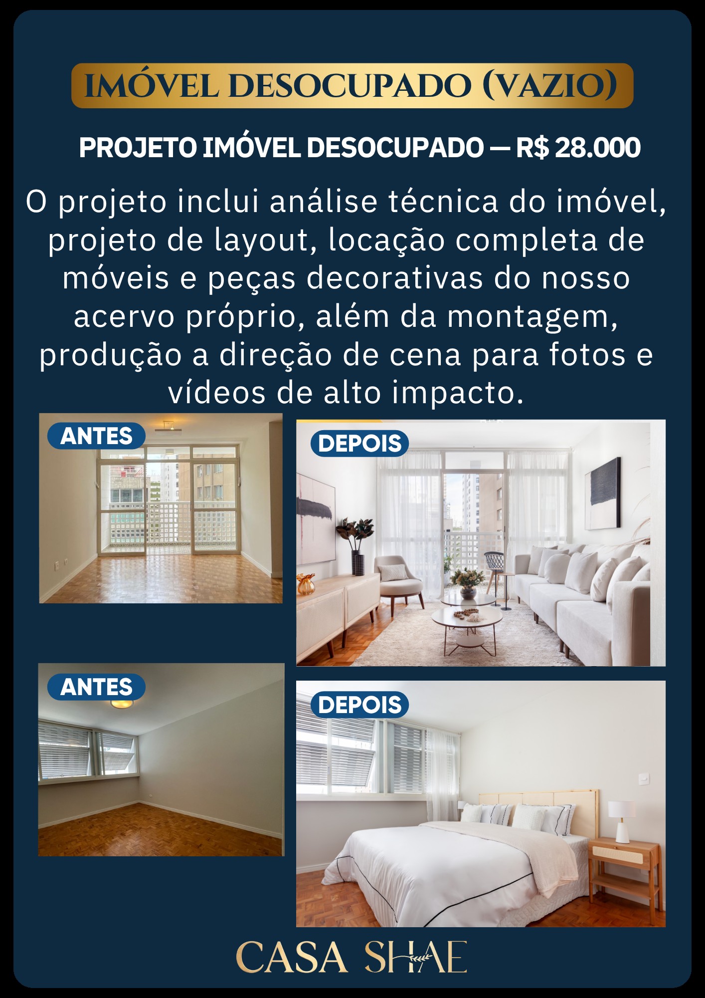 Case real: Projeto Imóvel Desocupado, R$ 28.000,00